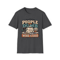People Are Dumb T-shirt