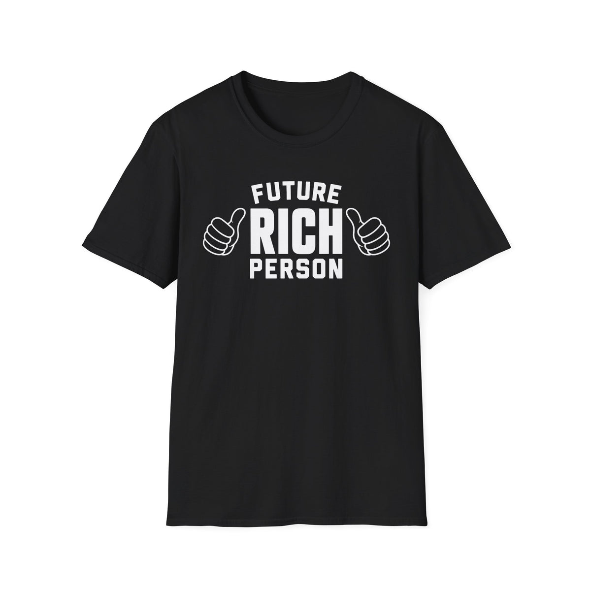 Future Rich Person T‑Shirt