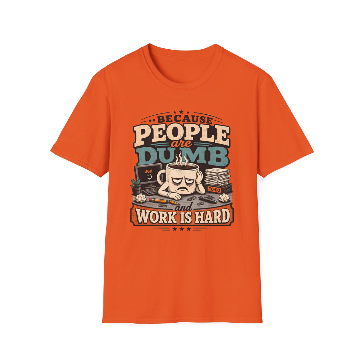 People Are Dumb T-shirt