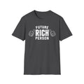 Future Rich Person T‑Shirt