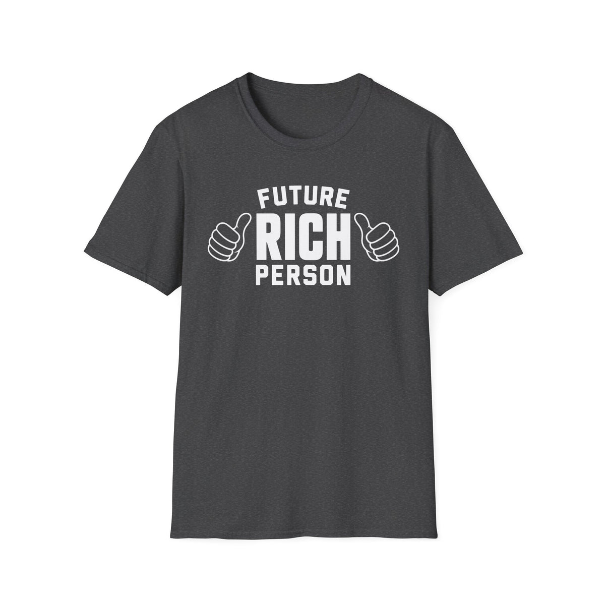 Future Rich Person T‑Shirt