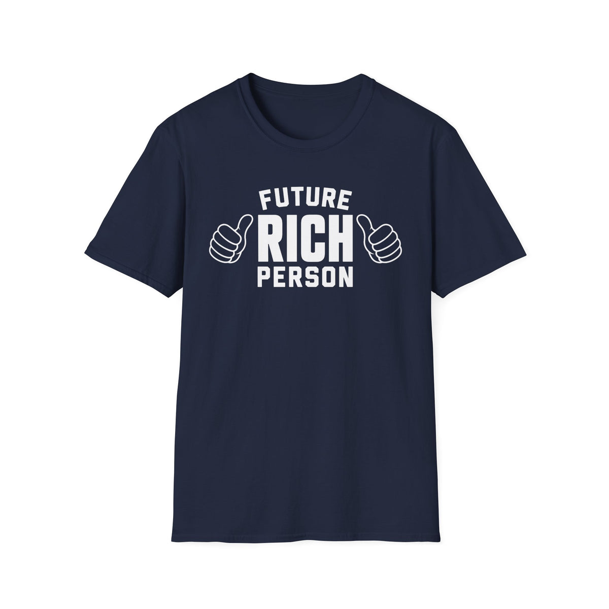 Future Rich Person T‑Shirt