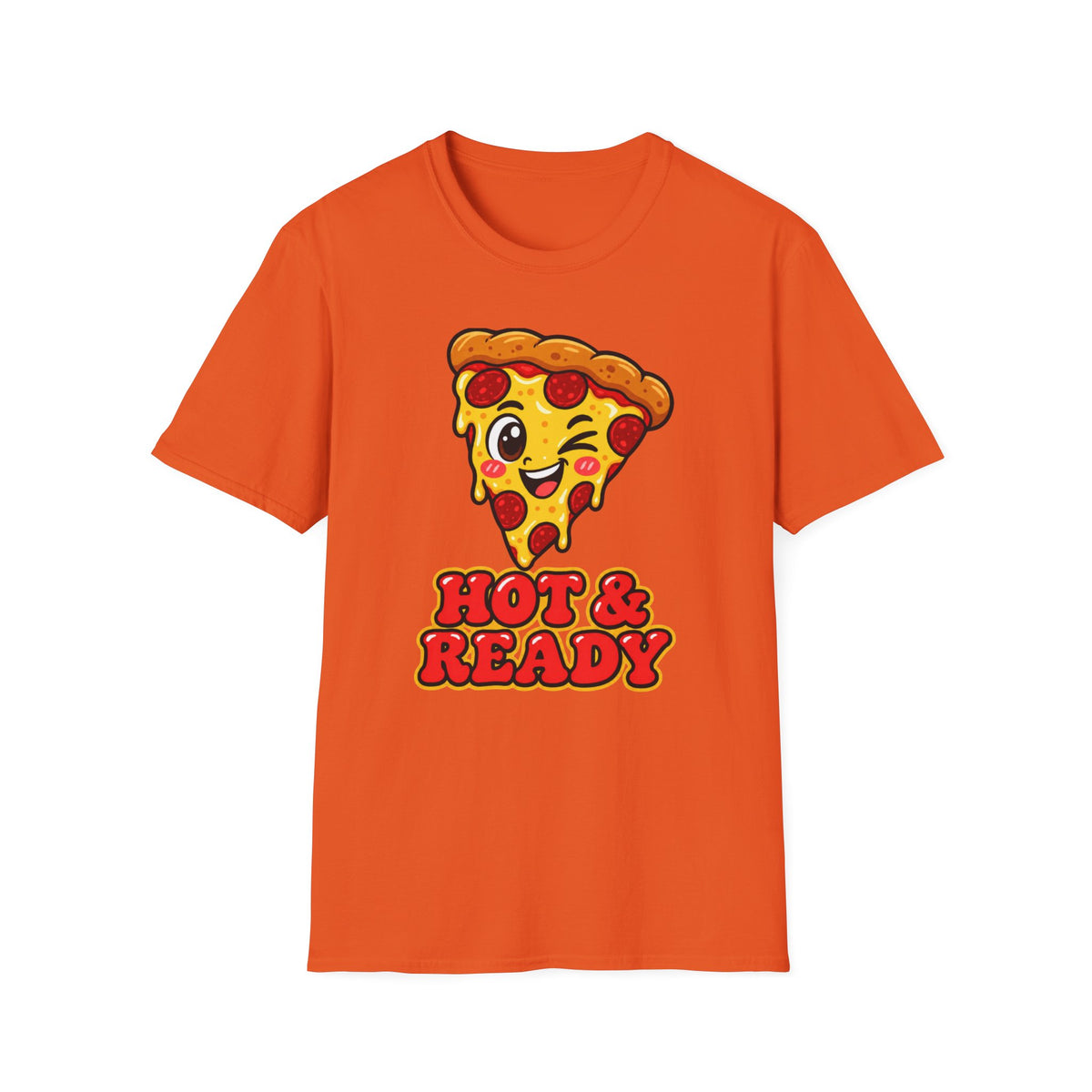 Hot & Ready T‑Shirt
