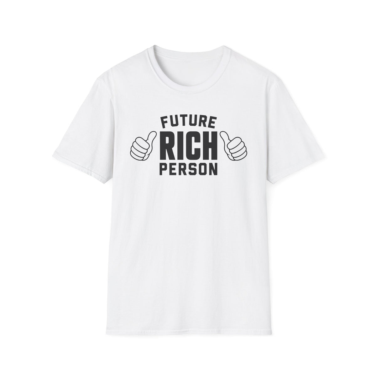 Future Rich Person T‑Shirt
