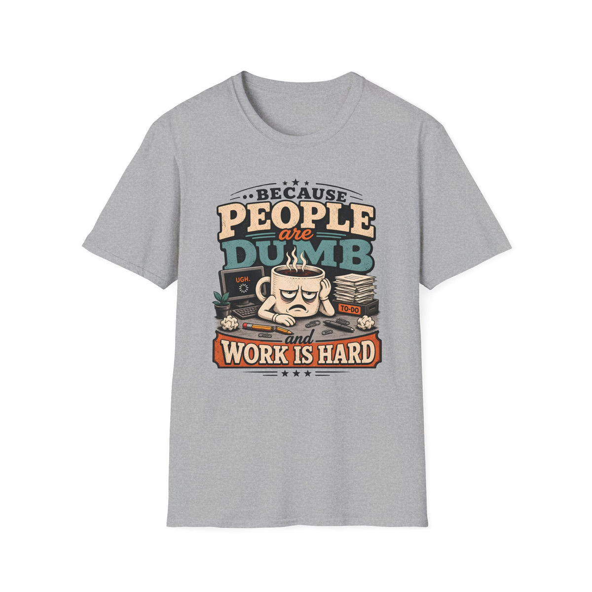 People Are Dumb T-shirt